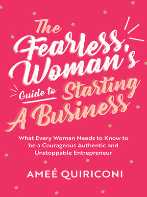 cover image of The Fearless Woman's Guide to Starting a Business